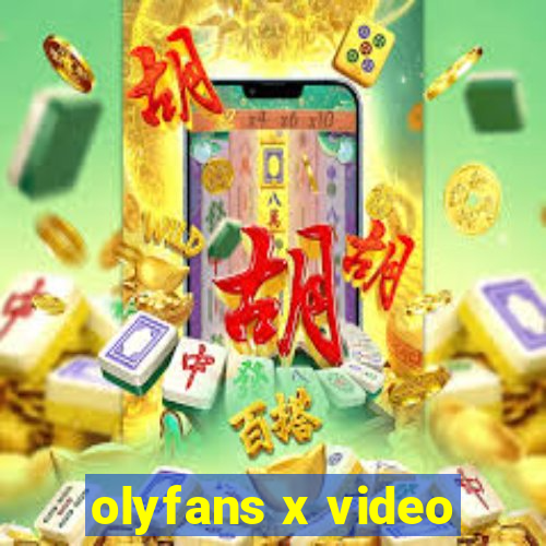 olyfans x video